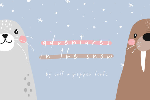 Adventures in the Snow: A Handwritten Display Font That Feels Like Home