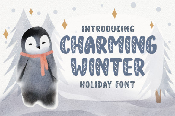 Charming Winter: A Display Font That Makes Your Message Instantly Friendly