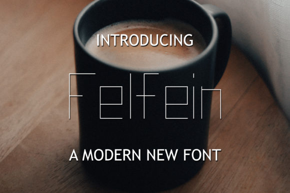Felfein: A Sleek, Robotic Display Font for Modern Web Design