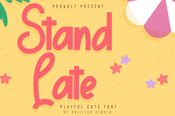 Stand Late: A Playful Display Font That Makes Your Brand Shine