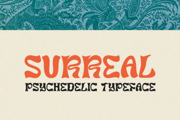 Surreal: A Display Font That Earns Its Name